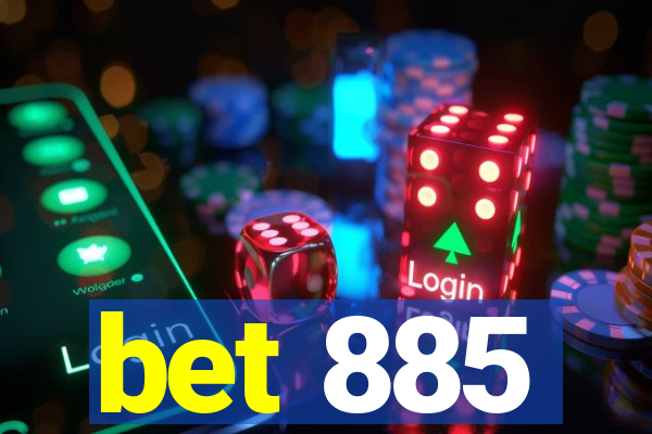 bet 885